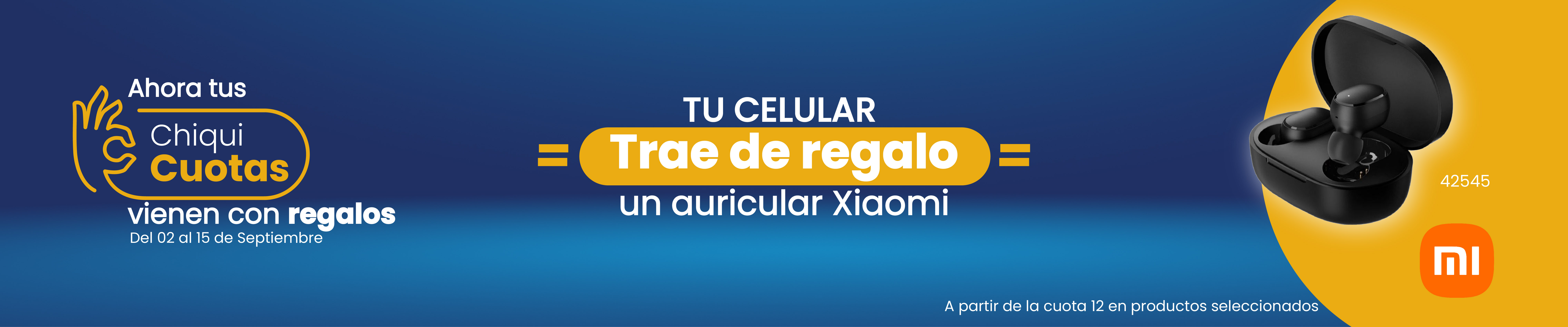 Celulares chiquicuotas + auricular Xiaomi